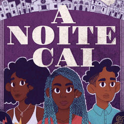 Recorte da capa de A noite cai, em que há uma ilustração de três jovens. Na esquerda, uma jovem negra, de cabelo na altura dos ombros e volumoso. Ela usa regata branca e um colar. No meio há uma jovem negra de cabelo azul, longo de tranças, usando uma cami